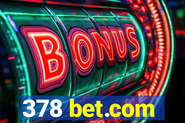 378 bet.com